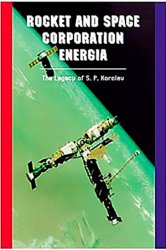 Rocket And Space Corporation Energia: The Legacy of S. P. Korolev