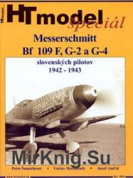 Messerschmitt Bf 109 F, G-2 a G-4 Slovenskych Pilotov 1942-1943 (HT Model Special 903)