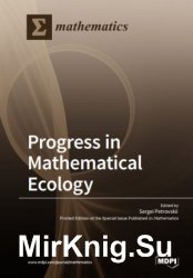 Progress in Mathematical Ecology