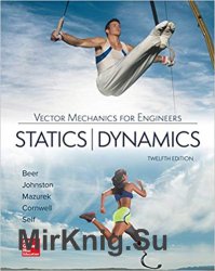 Vector Mechanics for Engineers: Statics and Dynamics 12th Edition