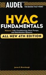 AudelHVAC Fundamentals: Volume 3: Air Conditioning, Heat Pumps and Distribution Systems