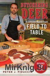 Butchering Deer: A Complete Guide from Field to Table