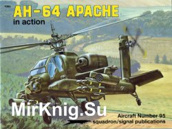 AH-64 Apache in Action (Squadron Signal 1095)