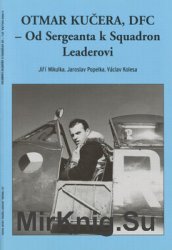 Otmar Kucera, DFC: Od Sergeanta k Squadron Leaderovi