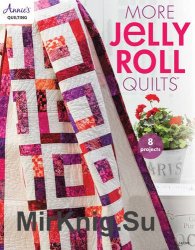 More Jelly Roll Quilts