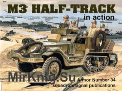 M3 Half-Track in Action (Squadron Signal 2034)
