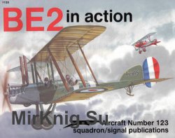 BE2 in Action (Squadron Signal 1123)