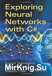 Exploring Neural Networks with C#