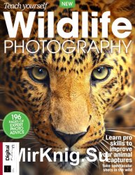 Teach Yourself Wildlife Photography Third Edition 2018