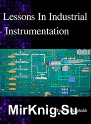 Lessons In Industrial Instrumentation