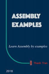 Assembly Code Examples: Learn Assembly by examples