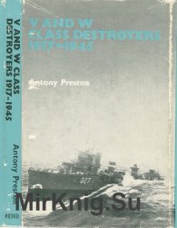 V and W Class Destroyers 1917-1945