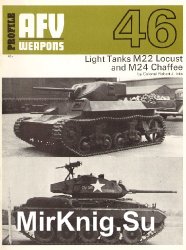 Light Tanks M22 Locust and M24 Chaffee (AFV Weapons Profile 46)