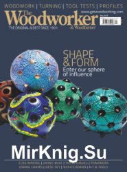 The Woodworker & Woodturner - May 2018