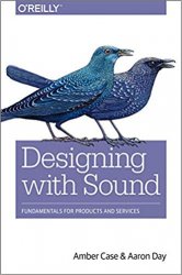 Designing with Sound: Fundamentals for Products and Services