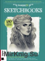 ImagineFX - Sketchbooks 6th Edition 2018