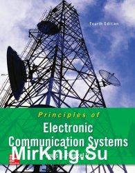 Principles of Electronic Communication Systems 4th Edition