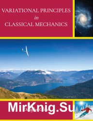 Variational Principles in Classical Mechanics