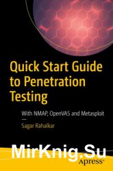 Quick Start Guide to Penetration Testing: With NMAP, OpenVAS and Metasploit