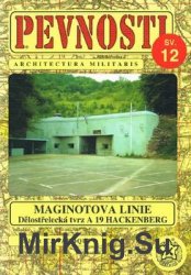 Maginotova Linie: Delostrelecka Tvrz A 19 Hackenberg (Pevnosti 12)