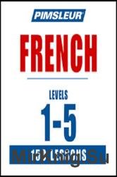 Pimsleur French. Levels 1-5