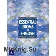 Essential Idioms in English.     