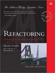 Refactoring: Improving the Design of Existing Code, 2nd Edition