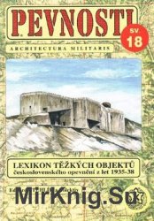Lexikon Tezkich Objektu z let 1935-1938 (Pevnosti 18)