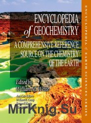 Encyclopedia of Geochemistry: A Comprehensive Reference Source on the Chemistry of the Earth