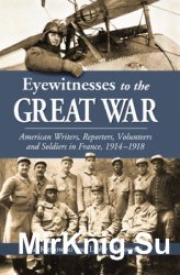 Eyewitnesses to the Great War