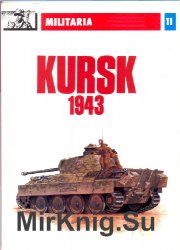 Kursk 1943 (Militaria 11)