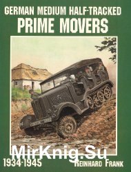 German Medium Half-Tracked Prime Movers 1934-1945