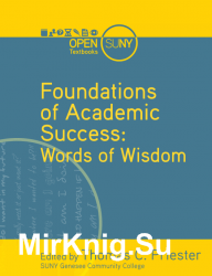 Foundations of Academic Success: Words of Wisdom