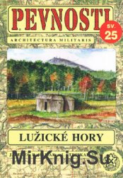 Luzicke Hory: Priprava Obrany Luzickych Hor v Roce 1938 (Pevnosti 25)