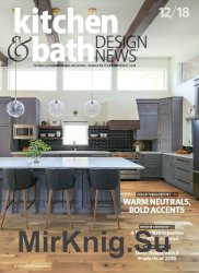 Kitchen & Bath Design News - December 2018