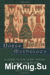 Norse mythology: a guide to the Gods, heroes, rituals, and beliefs
