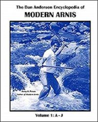 The Dan Anderson Encyclopedia of Modern Arnis: Volume 1: A - J