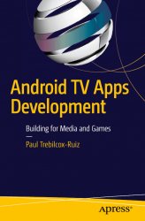 Android TV Apps Development: Building for Media and Games