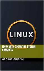 LINUX with Operating System Concepts (2018)