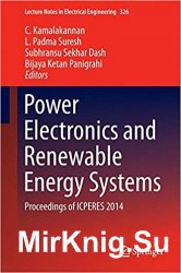 Power Electronics and Renewable Energy Systems: Proceedings of ICPERES 2014
