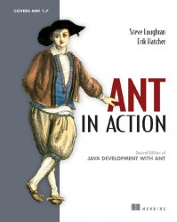 Ant in Action: Covers Ant 1.7