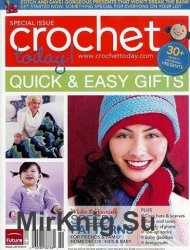 Crochet Today! Quick and Easy Gifts 2010