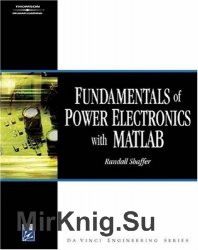 Fundamentals Of Power Electronics With MATLAB