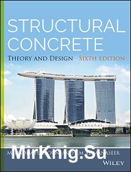 Structural Concrete: Theory and Design 6th edition