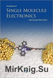 Handbook of Single-Molecule Electronics