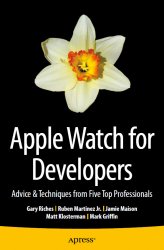 Apple Watch for Developers: Advice & Techniques from Five Top Professionals