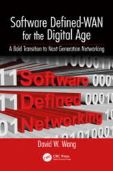Software Defined-WAN for the Digital Age : A Bold Transition to Next Generation Networking