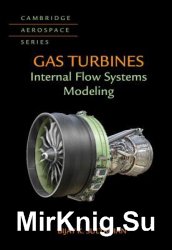 Gas Turbines. Internal Flow Systems Modeling