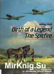 Birth of a Legend: The Spitfire