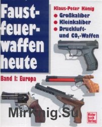 Faustfeuerwaffen Heute (Band I): Europa
